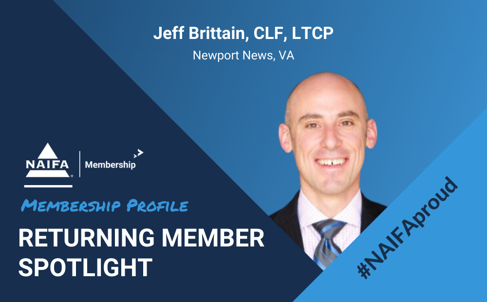 NAIFA Welcomes Returning Member Jeff Brittain, CLF, LTCP