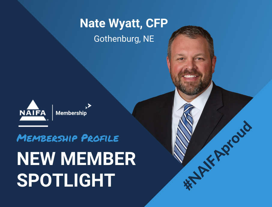 New NAIFA MEmber, Nate Wyatt, CFP